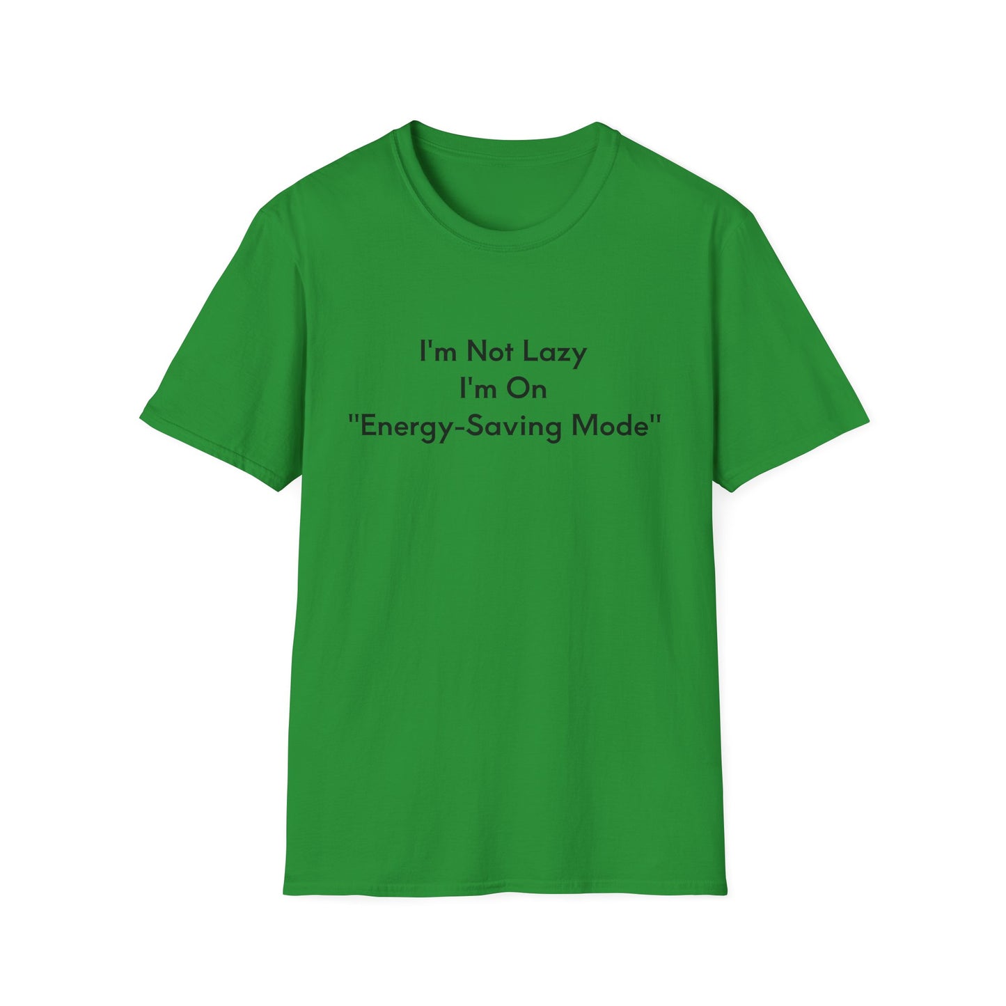 "Energy-Saving Mode" T-Shirt, Gift for Tech Lovers, Unisex Graphic Tee, Casual Wear, Humor Shirt, Everyday Comfort