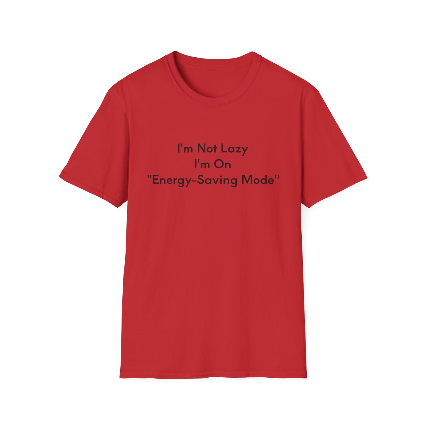 "Energy-Saving Mode" T-Shirt, Gift for Tech Lovers, Unisex Graphic Tee, Casual Wear, Humor Shirt, Everyday Comfort