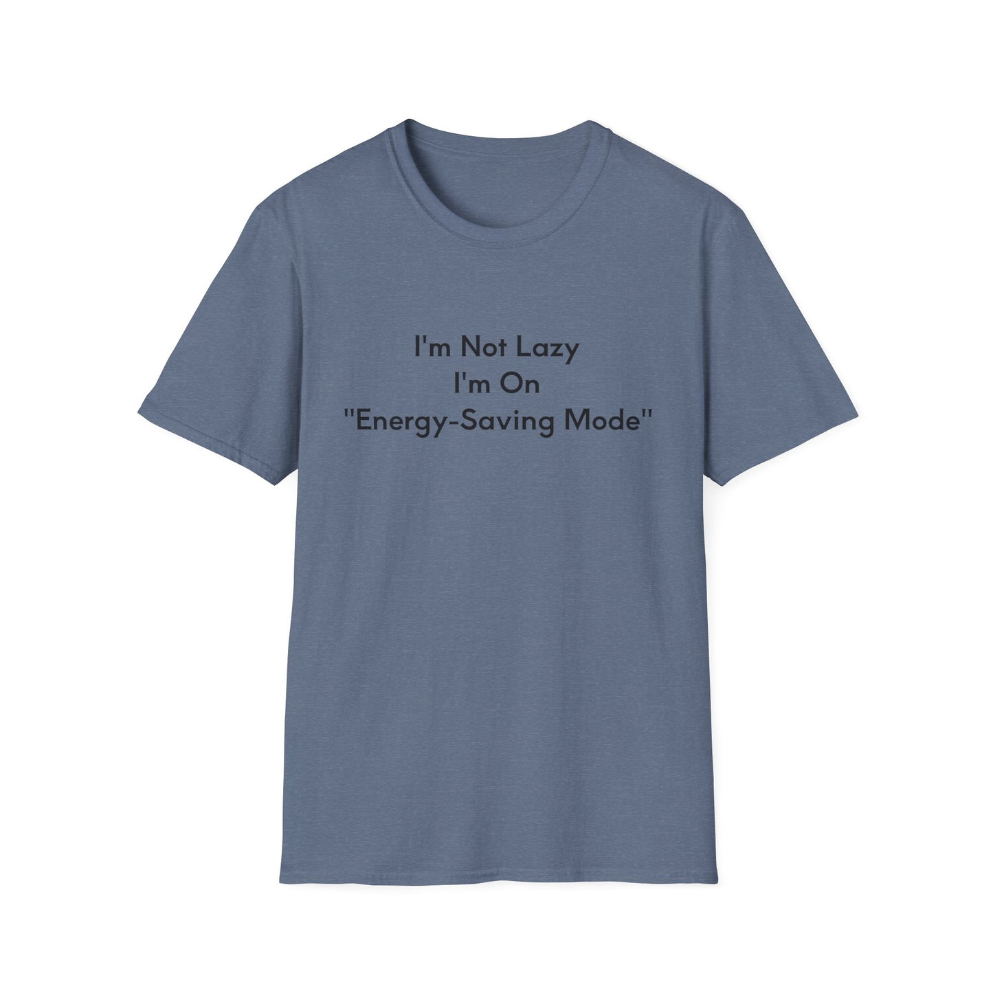 "Energy-Saving Mode" T-Shirt, Gift for Tech Lovers, Unisex Graphic Tee, Casual Wear, Humor Shirt, Everyday Comfort